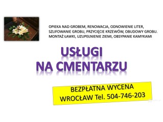 Usługi kamieniarskie, Wrocław, tel. Renowacja i konserwacja grobu