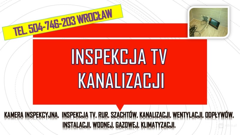 inspekcja-kanalizacji-kamera-tel-504-746-203-wroclaw-kamera-endoskopowa-big-2