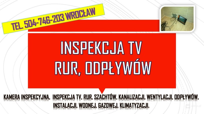 inspekcja-kanalizacji-kamera-tel-504-746-203-wroclaw-kamera-endoskopowa-big-1