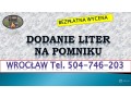 dopisanie-liter-na-pomniku-tel-tel-504-746-203-cmentarz-wroclaw-small-1