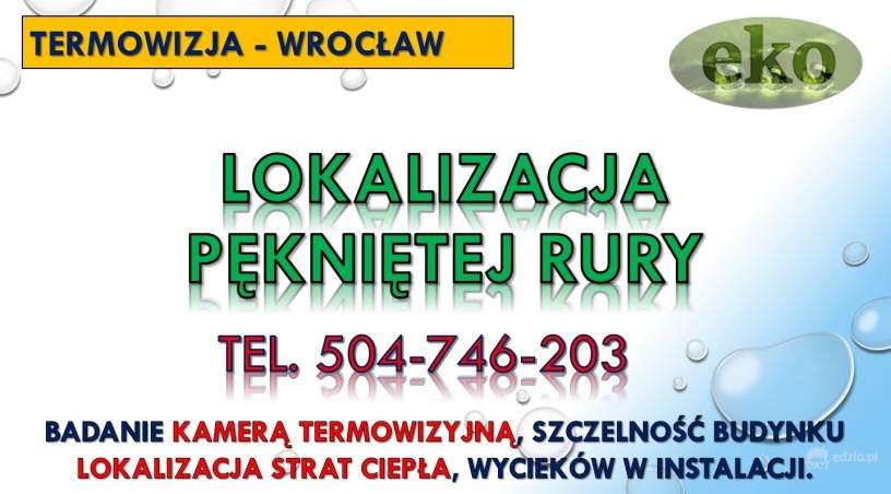lokalizacja-wycieku-wody-wroclaw-tel-504-746-203-peknietej-rury-przecieku-big-1