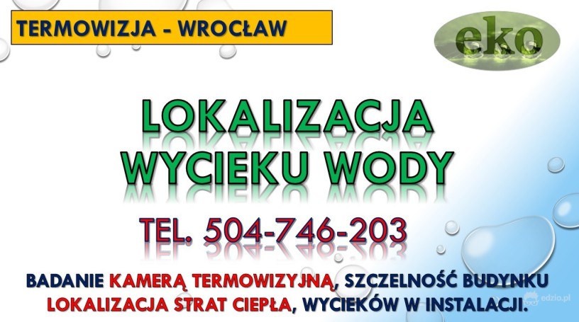 lokalizacja-wycieku-wody-wroclaw-tel-504-746-203-peknietej-rury-przecieku-big-0