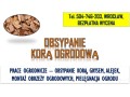 obsypanie-kora-ogrodowa-tel-504-746-203-cena-sciolkowanie-kory-sosnowej-small-1