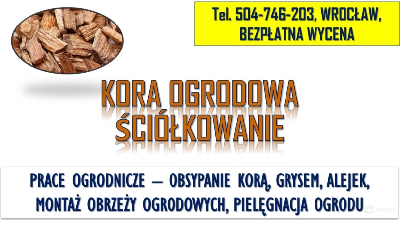 obsypanie-kora-ogrodowa-tel-504-746-203-cena-sciolkowanie-kory-sosnowej-big-0