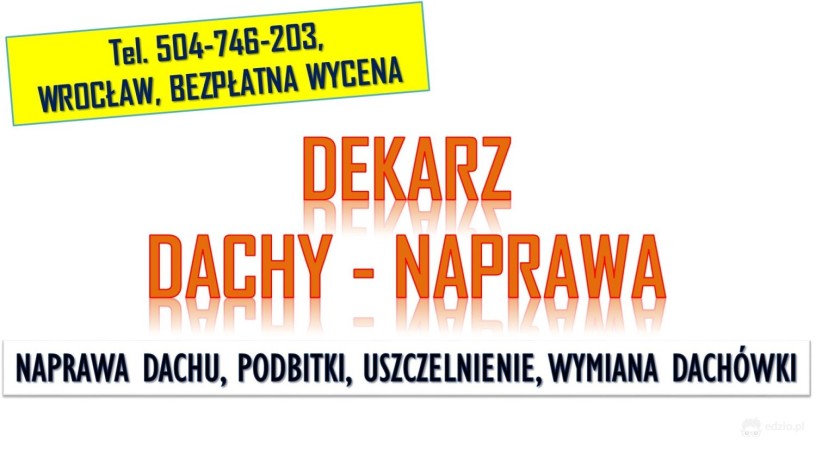 wymiana-podbitki-wroclaw-tel-504-746-203-naprawa-remont-dachu-dekarz-cennik-big-2