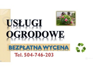 Renowacja ogrodów, cena, Wrocław, tel. 504-746-203, uporządkowanie