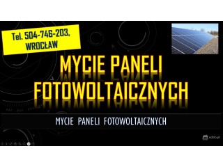 Mycie paneli fotowoltaicznych cena, tel. 504-746-203, Wrocław, Usługi mycia.