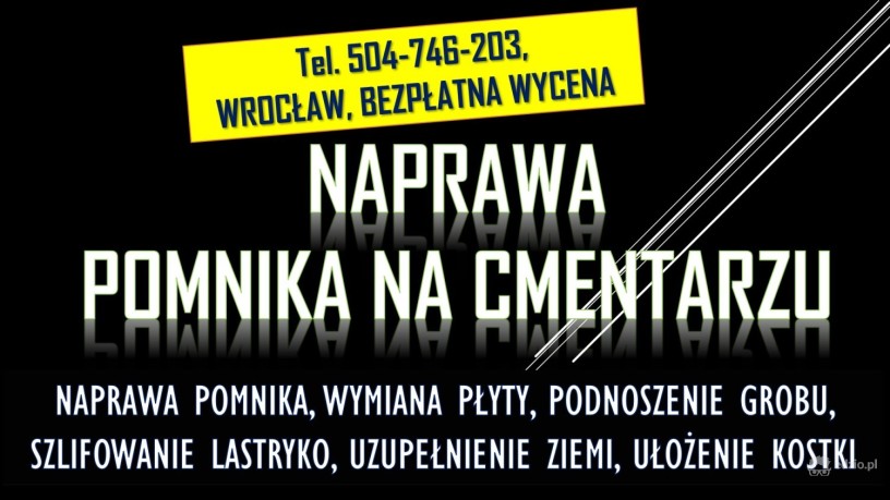 peknieta-plyta-nagrobka-pomnika-tel-504-746-203-cmentarz-wroclaw-naprawa-wymiana-cena-big-1