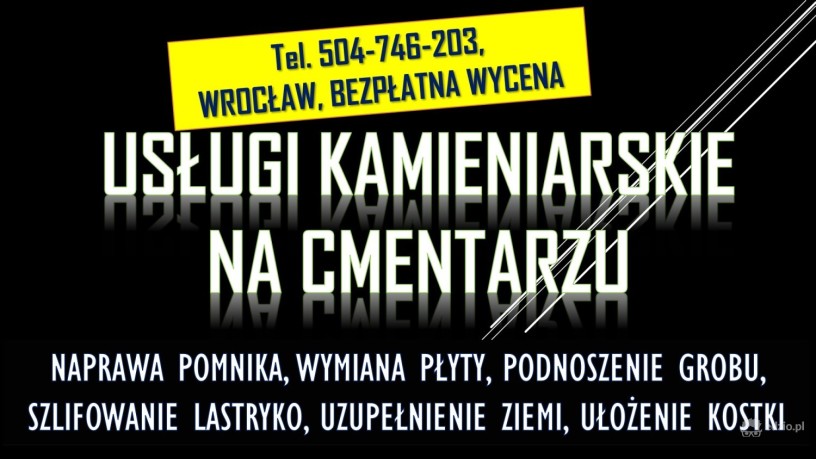 peknieta-plyta-nagrobka-pomnika-tel-504-746-203-cmentarz-wroclaw-naprawa-wymiana-cena-big-2