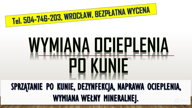 naprawa-ocieplenia-izolacji-tel-504-746-203-wroclaw-po-kunie-welny-mineralnej-cena-big-2