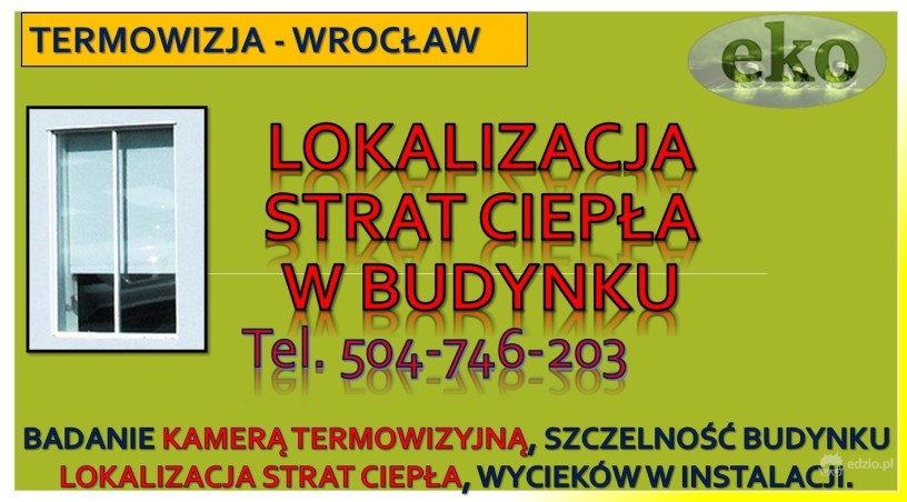 sprawdzenie-szczelnosci-okien-cennik-wroclaw-tel-504-746-203-termowizja-big-2