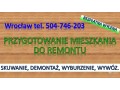 przygotowanie-mieszkania-do-remontu-cennik-tel-504-746-203-wroclaw-small-0