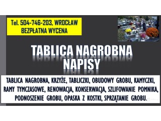 Tabliczka nagrobna, cena Wrocław tel. 504-746-203, na krzyż, Wrocław, cmentarz