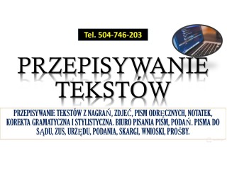 Przepisywanie tekstów, cennik usługi, tel. 504-746-203. Edycja i poprawienie tekstu