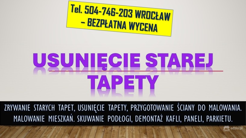 zrywanie-usuwanie-tapet-cennik-tel-504-746-203-usuniecie-tapety-wroclaw-big-2