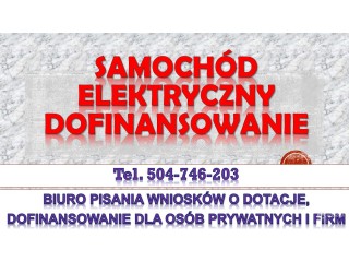 Nasze auto elektryczne, wniosek o dofinansowanie do samochodu elektrycznego.