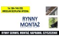 naprawa-wymiana-rynny-cena-tel-504-746-203-wroclaw-montaz-i-czyszczenie-small-2