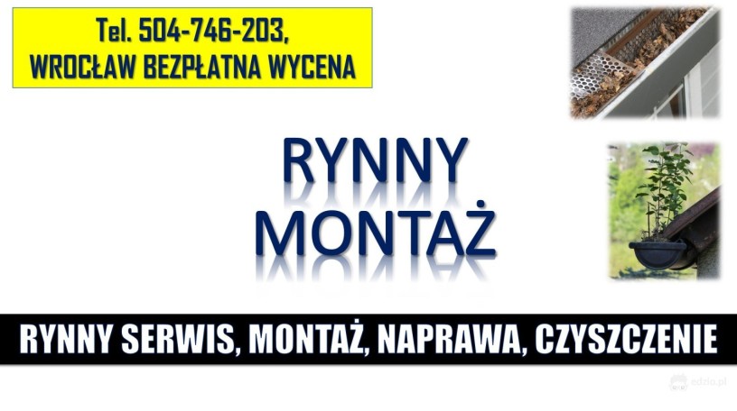 naprawa-wymiana-rynny-cena-tel-504-746-203-wroclaw-montaz-i-czyszczenie-big-2