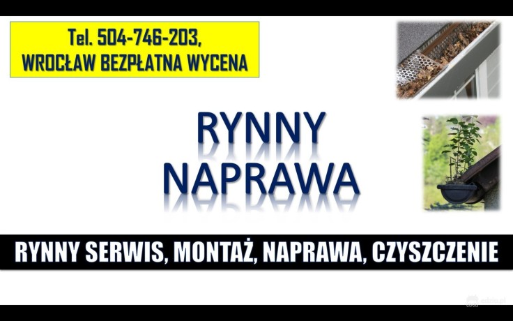 naprawa-wymiana-rynny-cena-tel-504-746-203-wroclaw-montaz-i-czyszczenie-big-1