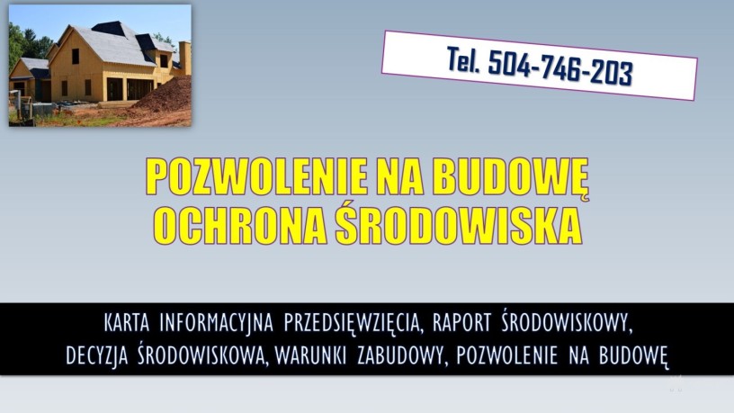 decyzja-srodowiskowa-tel-504-746-203-pozwolenie-na-budowe-cena-big-1